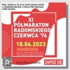 XI Półmaraton 21,1KM oraz Czerwcowa Piątka 5KM – Zapraszamy