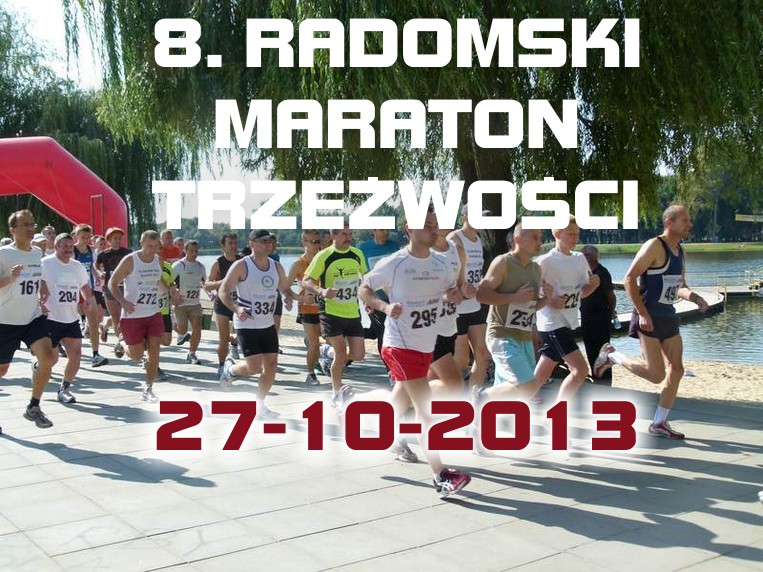 Zapisz się na VIII Radomski Maraton Trzeźwości już dziś!