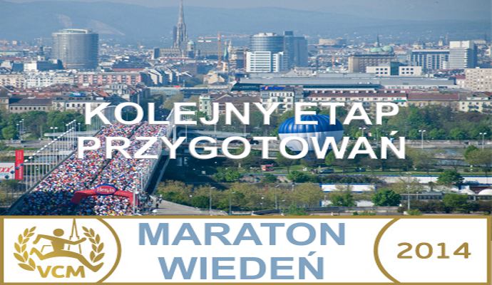 Kolejny etap przygotowań do wyjazdu na Vienna City Marathon 13.04.2014